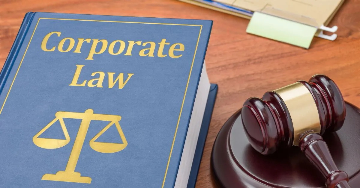 Corporate Law Basics Every Business Owner Should Know